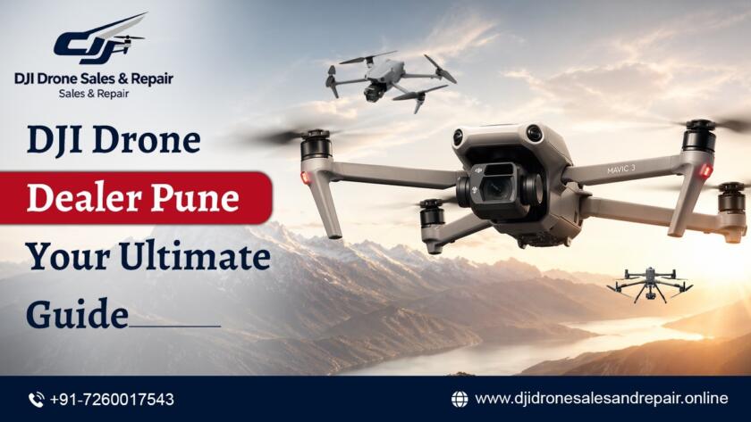 DJI Drone Dealer Pune: Your Ultimate Guide